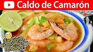 CALDO DE CAMARÓN  VickyRecetaFacil [upl. by Lazar264]