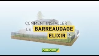 Comment installer le barreaudage ELIXIR® DIRICKX [upl. by Einal135]