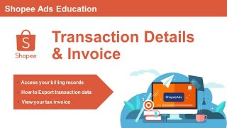 Transaction Details amp Invoice Shopee Ads Education [upl. by Radborne]