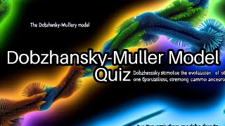 Test Your Knowledge on the DobzhanskyMuller Model 🧬 Are You an Evolution Expert [upl. by Namzaj]