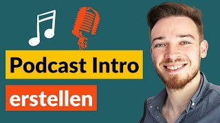 Podcast Intro erstellen Stepbystep Guide für Text und Musik [upl. by Nodnorb]