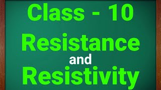 Resistance and Resistivity Best Explanation Ever  Class 10  Chapter 13 Electricity  Ncert  Cbse [upl. by Weinstein157]