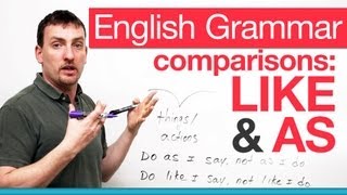 English Grammar Comparing with LIKE amp AS [upl. by Ydna]