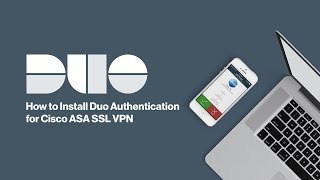 How to Install Duo Security 2FA for Cisco ASA SSL VPN using LDAP [upl. by Haraz]