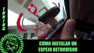 Cómo instalar un espejo retrovisor [upl. by Eveivaneg245]