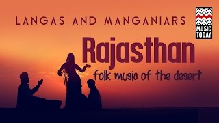 Rajasthan Folk  Music of The Desert  Langas amp Manganiars  Audio Jukebox  Folk  Vocal [upl. by Annoved]