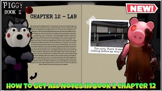 How To Find ALL PAGES in PIGGY BOOK 2 Chapter 12  Lab  FULL GUIDE  TUTORIAL  Roblox [upl. by Rebmaed]