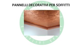 Pannelli Decorativi Per Soffitti [upl. by Yeldar82]