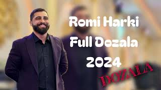 Romi Harki dozala 2024  رومی هەرکی دوزەلە ٢٠٢٤ [upl. by Nylime454]