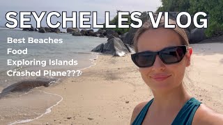 Seychelles Vlog Best Beaches Food Crashed Plane  Mahe and Eden Islands [upl. by Yrac]