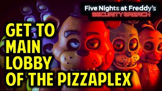 Get to the Main Lobby of the Pizzaplex  Five Nights at Freddys Security Breach FNAF [upl. by Ano]