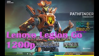 Lenovo Legion Go  Apex Legends 1200p [upl. by Reh]