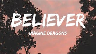 Imagine Dragons  Believer  Lyric video [upl. by Sigmund364]