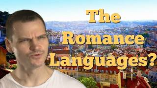 The Romance Languages and What Makes Them Amazing [upl. by Irrac]