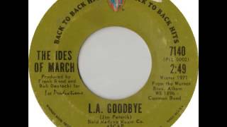 Ides of March  LA Goodbye audio only [upl. by Lillith]