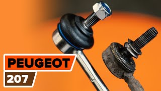 How to change front anti roll bar link on PEUGEOT 207 TUTORIAL AUTODOC [upl. by Everrs]