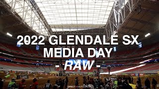 2022 Glendale Supercross Media Day  RAW [upl. by Kwei]