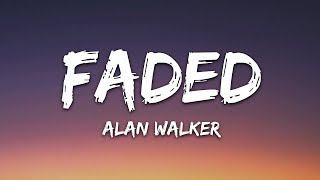 Alan Walker  Faded Lyrics [upl. by Etneciv]