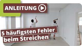 Die 5 häufigsten Fehler beim Streichen [upl. by Ahsym339]