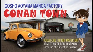 CONAN TOWN  DETECTIVE CONAN Creator Hometown  Gosho Aoyama Manga Factory  Hokuei Tottori [upl. by Muryh]