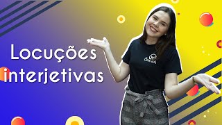 Locuções interjetivas  Brasil Escola [upl. by Nevuer]