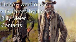 Hobo – word origin Explained by the Billy Meier Contacts [upl. by Hutton411]