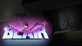 Blair  Official Trailer [upl. by Anom]