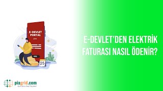 Edevlet ’den Elektrik Faturası Nasıl Ödenir  Piagridcom [upl. by Kristofor]