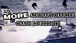 MORE Aircraft Carrier Crash Lowlights [upl. by Odessa]