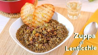 ZUPPA DI LENTICCHIE  Ricetta facile per cucinare le lenticchie  Lorenzo in cucina [upl. by Neroled]