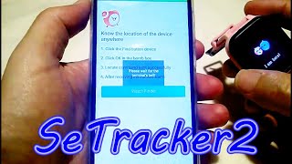 SeTracker2 Android App Setup [upl. by Ursal45]