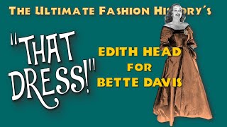 quotTHAT DRESSquot Edith Head for Bette Davis [upl. by Japha]