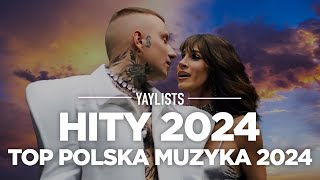 POLSKIE HITY 2024 🪻 Najlepsze Piosenki Pop Składanka 2024  Top Polska Muzyka 2024 [upl. by Joselyn]