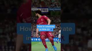 How to celebrate FIFA 22 [upl. by Cristy]