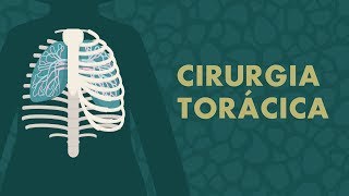 CIRURGIA TORÁCICA Derrame Pleural [upl. by Ennahgiel]