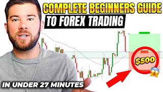 Forex Trading For Beginners In Under 27 Minutes [upl. by Yesnik]