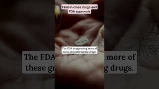 FirstinClass Drugs A New Era for Treatment [upl. by Luar780]