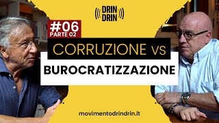 CORRUZIONE versus BUROCRATIZZAZIONE [upl. by Ramonda]