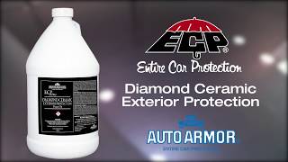 quotDiamond Ceramic Exterior Protectionquot Auto Armor [upl. by Giuseppe]