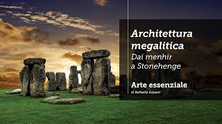 Larchitettura megalitica  menhir dolmen cromlech Stonehenge artepreistorica5 [upl. by Eidahs736]