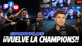 ¡PREVIA LEIPZIGREAL MADRID de CHAMPIONS  Sportplus con Nico Rodríguez [upl. by Selia]