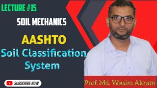 AASHTO Soil Classification System I Lecture 15 I Soil Mechanics I Aliah University I GATE I PSC [upl. by Marcile]