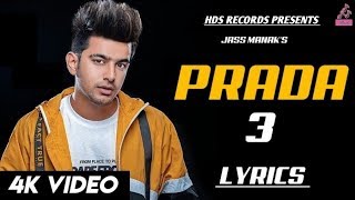 PRADA  3  JASS MANAK Official Video  Swalina Kaur  New Punjabi Song 2019  HDS RECORDS [upl. by Ehttam914]