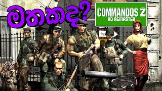 Commandos 2 Hd Remaster  Bonus Mission 6 Playthrough [upl. by Bevers]