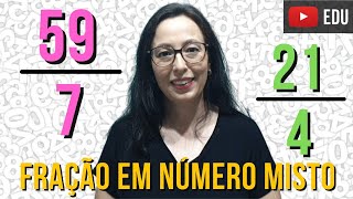 FRAÇÃO IMPRÓPRIA EM NÚMERO MISTO  Professora Angela Matemática [upl. by Ahserkal]