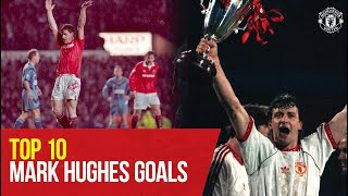 Mark Hughes  Top 10 Goals  Manchester United [upl. by Esilehs134]