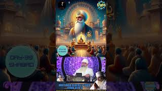 AMRITVELA CHALIYA 2024 DAY39  JAGNA JAGAN NEEKA HAR KIRTAN MEH JAGNA  BY BHAISAHEB GURPREET SINGH [upl. by Emanuel]