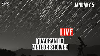 Live  Quadrantid Meteor Shower 2024  January 5 [upl. by Feola]