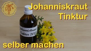 Johanniskraut Tinktur selber machen [upl. by Adnilasor258]