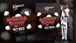 WIZY WOZO  BOSAMA AVION Son Officiel [upl. by Daloris]